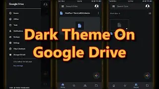 How To Get Dark Theme On Google Drive