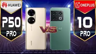 Huawei P50 Pro vs Oneplus 10 Pro [ Full Specification ]