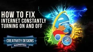 ► How to fix internet constantly turning on and off ► QUICK AND EASY FIX ◄