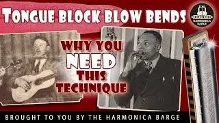 Tongue Block Blow Bends- Why you need this technique