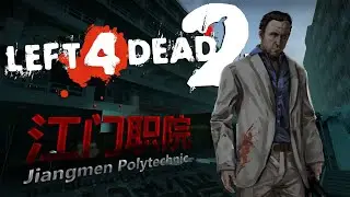 Left 4 Dead 2: Jiangmen Polytechnic V1.0 (Solo No Bots/Death/Restart)