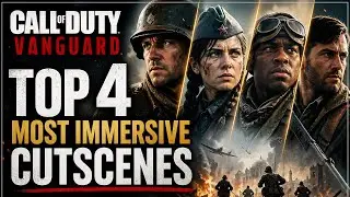 Top 4 Most Immersive Cutscenes in Call of Duty: Vanguard (4K Cinematic Moments)