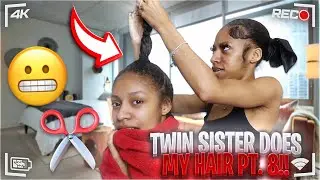 Twin Sister Does My Hair … Pt. 8 😂 | TheWickerTwinz