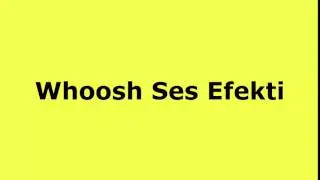 Whoosh Ses Efekti