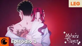 Yakuza Fiancé: Raise wa Tanin ga Ii | Episódio 1 (Legendado)
