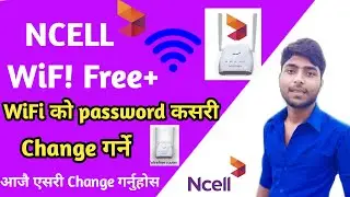 Ncell WireFree Plus Wifi || How To Change Ncell WireFree Wifi Password