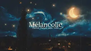 Mélancolie by Patrick Watson and Safia Nolin | lyrics (eng sub)