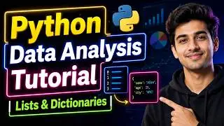 Python Data Analysis Tutorial | Lists & Dictionaries