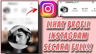 Fitur Baru !! Cara Melihat Foto Profil Instagram Secara Full