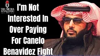 Why Did Turki Alalshikh Says No to Canelo Benavidez Fight?