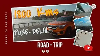 Pune to Delhi Road Trip in Kia SELTOS ❤️❤️ | 1800KMS Journey | 2 Mins Travel  Video 🔥🔥