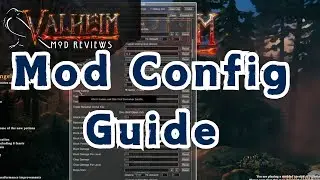 How to Edit Valheim Mods | Mod Configurations Explained