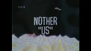 Nother - US feat. Moon Leap