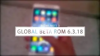 How to flash Global Beta rom on Redmi Note 3 [Locked/Unlocked] (Works for MIUI 8 global beta)