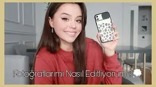 FOTOĞRAFLARIMI NASIL EDİTLİYORUM? Arka plan beyazlığı, makyaj hilesi, renk tonlarım..Merak edilenler