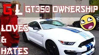 Top 5 Love & Hates Owning a Mustang Shelby GT350