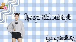 ❍⃕⃟᎒⃟̀꧈❜︧༷︧➭Tips agar tidak mati topik saat nge-fambest [ROLEPLAYER]