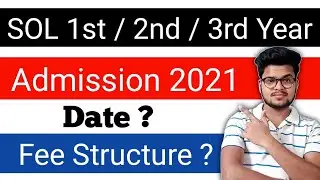 Du Sol *Admission* 2021 For 1st / 2nd / 3rd Year | Du Sol UG Admission 2021 Fees Structure