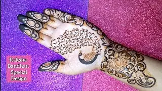 Raksha Bandhan special design 2025 |  Peacock mehndi design | Mehndi Creations