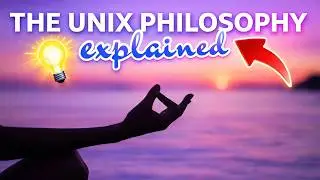 The Unix Philosophy : explained