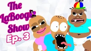 The LaBoogie Show (Ep 3. 