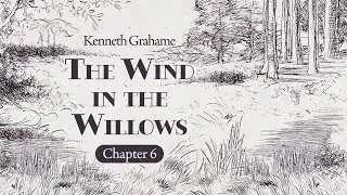 The Wind In The Willows -Chapter 6 - Cosy Bedtime Audiobook (AudioPlay)