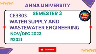 CE3303 Water Supply and Wastewater Engineering Nov/Dec 2023