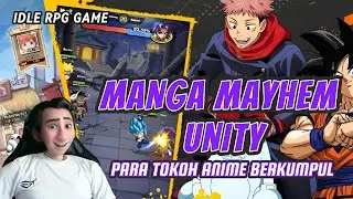 MANGA MAYHEM UNITY - Anime Idle RPG + Gameplay (Android)