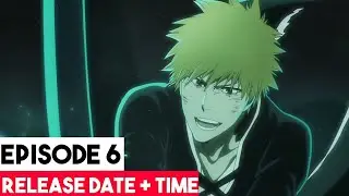 Bleach: Thousand-Year Blood War Episode 6 Release Date