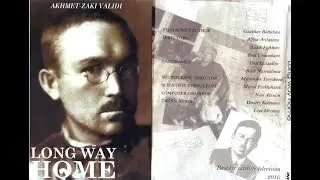 Akhmet-Zaki Validi. Long Way Home (English version)