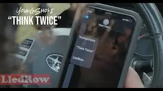 1800YoungSmoke - Think Twice (Official Music Video)