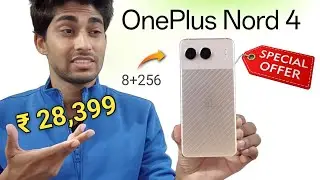 OnePlus Nord 4 Pre-Order Discount Offers | Nord 4 First Sale !
