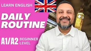 Beginner English Speaking and Listening A1/A2 | Daily Routine