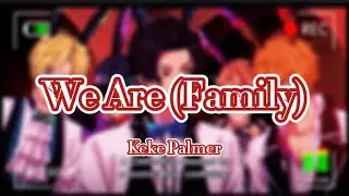 Obey Me! (We are (Family)-Keke Palmer) AMV (400+ Sub Special)