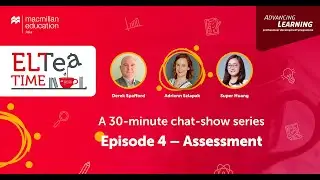 ELTea Time Episode 4 Assessment
