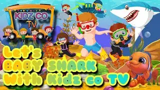 Let's BABY SHARK With KIDZ CO TV/More Nursery Rhymes & Kids Songs/Poems For Kids #new#babyshark