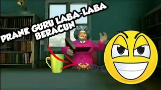 PRANK GURU MAKE LABA - LABA BERACUN - SCARY TEACHER 3D - #4
