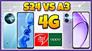 Oppo A3 4G vs Itel S24 4G | Specification | Comparison | Features | Price