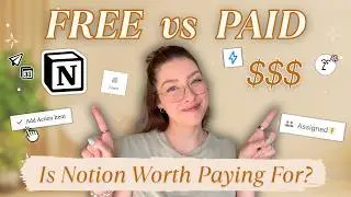 Notion Paid vs Free: How to Choose the Right Plan (+ Which Features You NEED!)