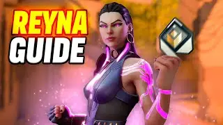 REYNA VALORANT MASTERY: UNLOCK HER FULL POTENTIAL WITH THIS GUIDE 🎮