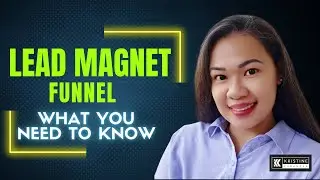 Lead Magnet Funnel and What You Need to Know