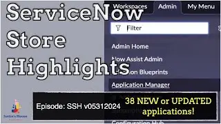ServiceNow Store Highlights (SSH) v05312024