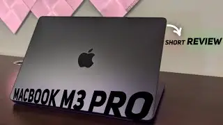 MacBook Pro M3 Quick Review - M3 MacBook Pro | M3 Pro Review