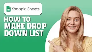How to Make a Drop Down List in Google Sheets! (Quick & Easy)