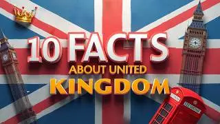The UK Like You’ve Never Seen It Before: 10 Fascinating Facts! l Learn About British Culture  #uk