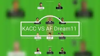 KACC VS AF DREAM11 TEAM Prediction