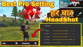 New Sensitivity | Best Pro Setting For Always HeadShot | Without Scope HeadShot | Garena Free Fire