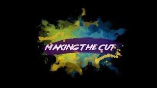 Making The Cut Documentary