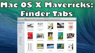 Mac OS X 10.9 Mavericks: Finder Tabs