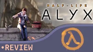 HALF-LIFE: ALYX REVIEW - The Gist of Games